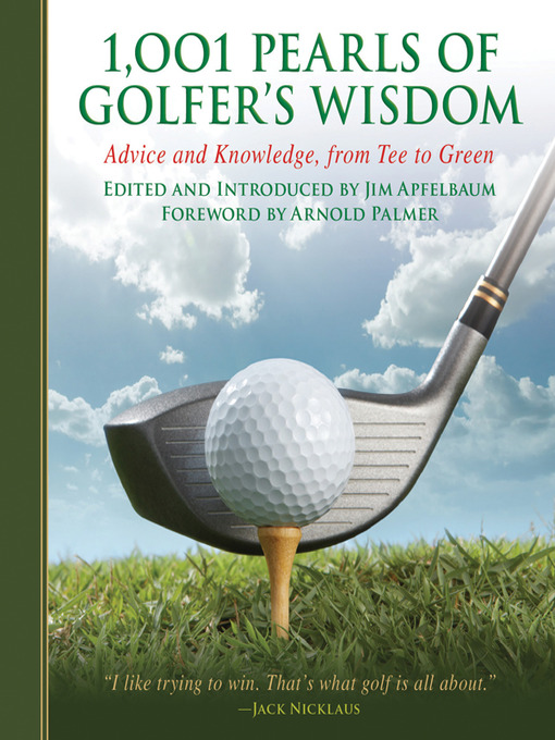 Title details for 1,001 Pearls of Golfers' Wisdom by Jim Apfelbaum - Available